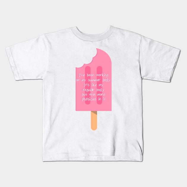 Summer body Kids T-Shirt by Wyrneck